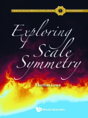 cover image of Exploring Scale Symmetry